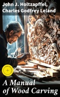 Cover: A Manual of Wood Carving - Good Press