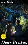 Cover: Dear Brutus - Good Press