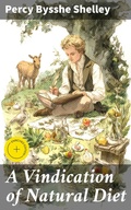 Cover: A Vindication of Natural Diet - Good Press