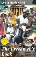 Cover: The Freedmen's Book - Good Press