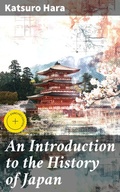 Cover: An Introduction to the History of Japan - Good Press