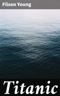 Cover: Titanic - Good Press