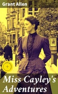 Cover: Miss Cayley's Adventures - Good Press