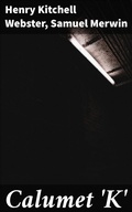 Cover: Calumet 'K' - Good Press