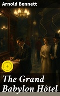 Cover: The Grand Babylon H&ocirc;tel - Good Press