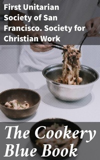 Abbildung von: The Cookery Blue Book - Good Press