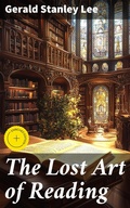 Cover: The Lost Art of Reading - Good Press