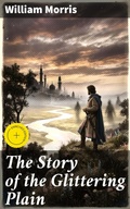 Cover: The Story of the Glittering Plain - Good Press