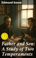Cover: Father and Son: A Study of Two Temperaments - Good Press