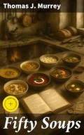 Cover: Fifty Soups - Good Press