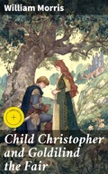 Cover: Child Christopher and Goldilind the Fair - Good Press