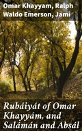 Cover: Rub&aacute;iy&aacute;t of Omar Khayy&aacute;m, and Sal&aacute;m&aacute;n and Abs&aacute;l - Good Press