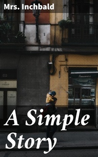 Enlarge image Cover: A Simple Story - Good Press