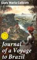 Cover: Journal of a Voyage to Brazil - Good Press