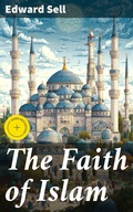 Cover: The Faith of Islam - Good Press