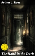 Cover: The Hand in the Dark - Good Press