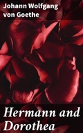 Cover: Hermann and Dorothea - Good Press
