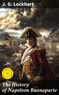 Cover: The History of Napoleon Buonaparte - Good Press