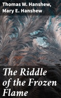 Cover: The Riddle of the Frozen Flame - Good Press