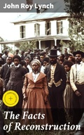 Cover: The Facts of Reconstruction - Good Press
