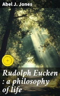 Cover: Rudolph Eucken : a philosophy of life - Good Press