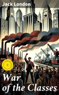 Cover: War of the Classes - Good Press