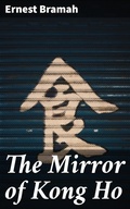 Cover: The Mirror of Kong Ho - Good Press