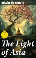 Cover: The Light of Asia - Good Press