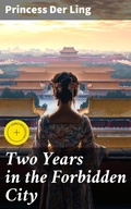 Cover: Two Years in the Forbidden City - Good Press