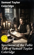 Cover: Specimens of the Table Talk of Samuel Taylor Coleridge - Good Press