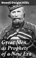 Cover: Great Men as Prophets of a New Era - Good Press