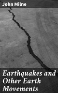 Cover: Earthquakes and Other Earth Movements - Good Press
