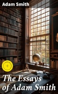 Cover: The Essays of Adam Smith - Good Press