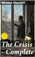 Cover: The Crisis - Complete - Good Press