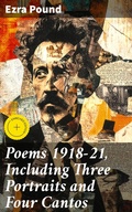 Cover: Poems 1918-21, Including Three Portraits and Four Cantos - Good Press