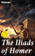 Cover: The Iliads of Homer - Good Press