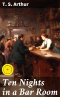 Cover: Ten Nights in a Bar Room - Good Press