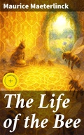 Cover: The Life of the Bee - Good Press