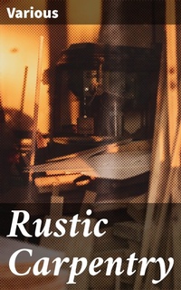 Enlarge image Cover: Rustic Carpentry - Good Press