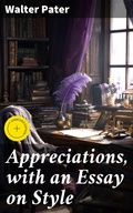 Cover: Appreciations, with an Essay on Style - Good Press