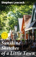 Cover: Sunshine Sketches of a Little Town - Good Press