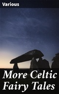 Cover: More Celtic Fairy Tales - Good Press