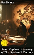 Cover: Secret Diplomatic History of The Eighteenth Century - Good Press
