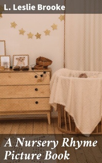 Abbildung von: A Nursery Rhyme Picture Book - Good Press
