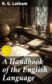 Enlarge image Cover: A Handbook of the English Language - Good Press