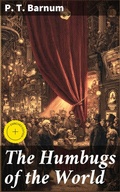 Cover: The Humbugs of the World - Good Press