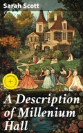 Cover: A Description of Millenium Hall - Good Press