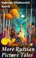 Cover: More Russian Picture Tales - Good Press