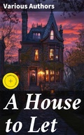 Cover: A House to Let - Good Press