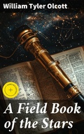 Cover: A Field Book of the Stars - Good Press